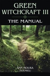 Green Witchcraft III