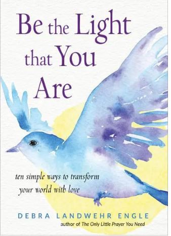 Be the Light You Are