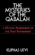 The Mysteries of the Qabalah