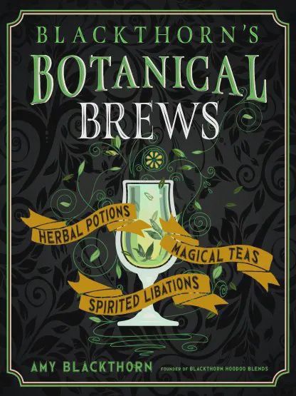 Blackthorn&#39;s Botanical Brews