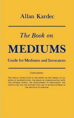 The Book on Mediums
