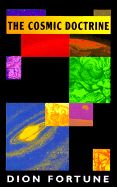 The Cosmic Doctrine
