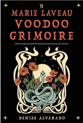 The Marie Laveau Voodoo Grimoire