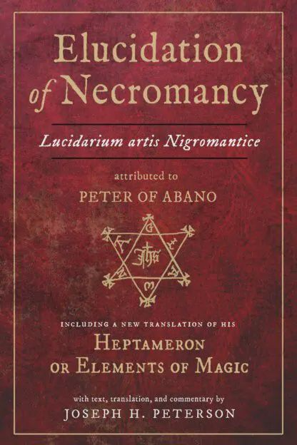 Elucidation of Necromancy Lucidarium Artis Nigromantice attributed to Peter of Abano