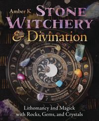 Stone Witchery &amp; Divination