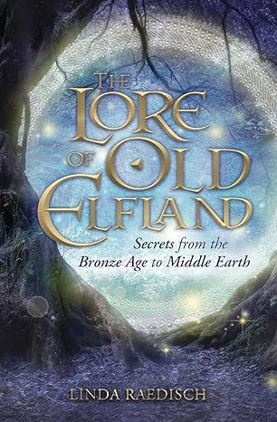 The Lore of Old Elfland **LAST COPY**