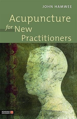 Acupuncture for New Practioners