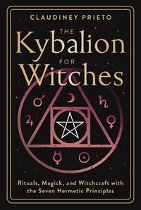 The Kybalion for Witches