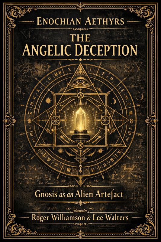Enochian Aethyrs: The Angelic Deception