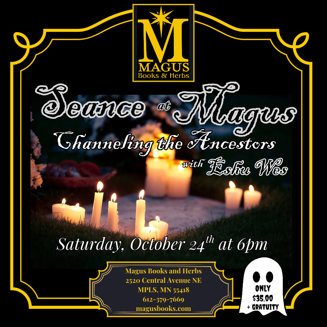 Seance at Magus: Channeling the Ancestors