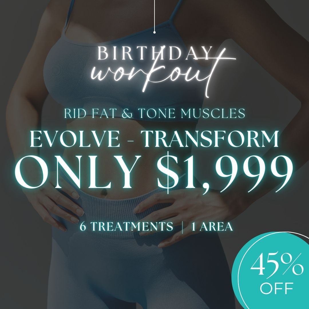 Birthday Workout | 6 Evolve Transform Treatments