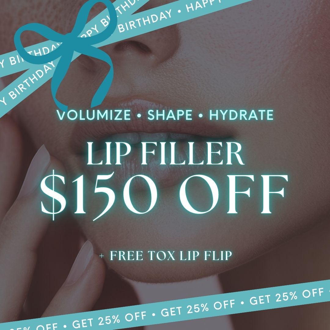 Birthday Pout | $150 OFF Lip Filler + Free Tox Lip Flip