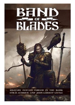 Band of Blades (Blades in the Dark)