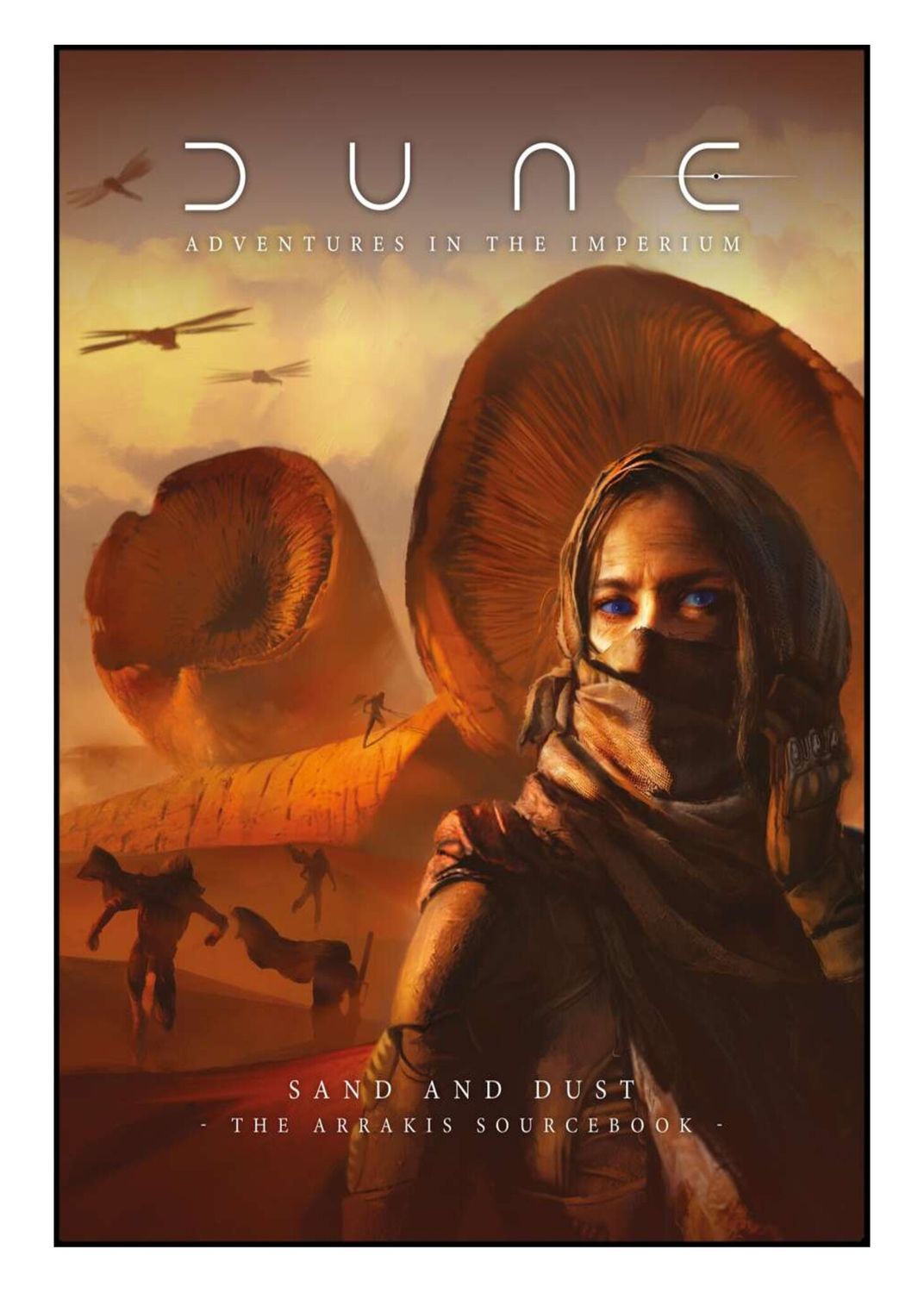 Dune Adventures in the Imperium: Sand and Dust Source Book