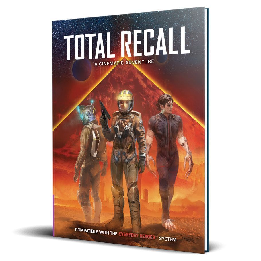 Everyday Heroes RPG: Total Recall Cinematic Adventure