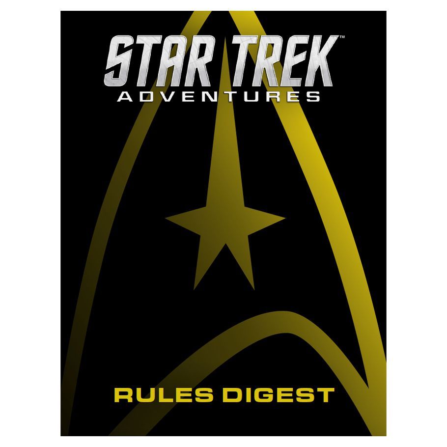 Star Trek Adventures RPG: Rules Digest