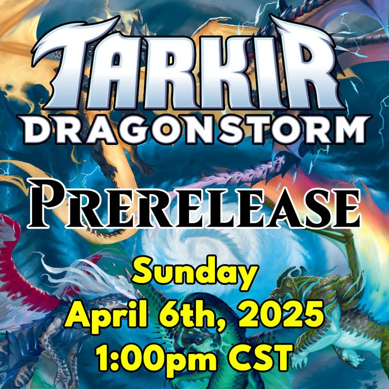 MTG Dragonstorm (Prerelease Event - Sunday 1pm)