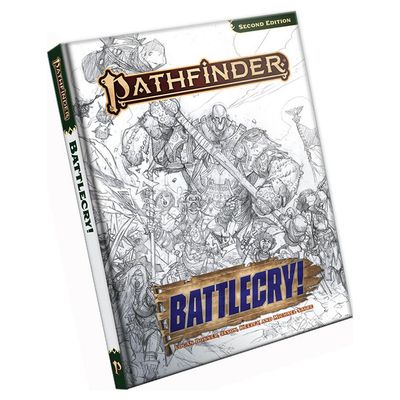 Pathfinder 2E RPG: Battlecry! (Sketch Cover)