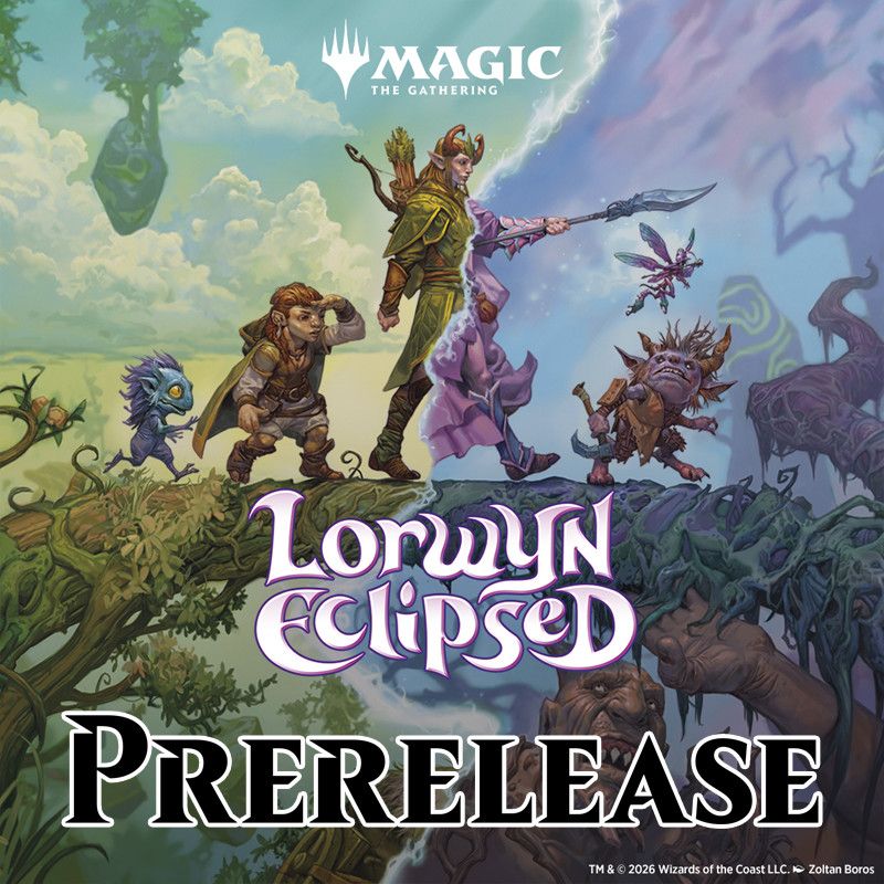 MTG Lorwyn Eclipsed (Prerelease Event - Saturday 1:30pm)