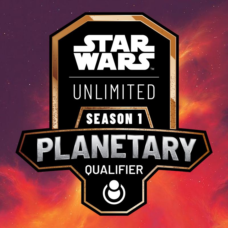 Star Wars Unlimited: A Lawless Time Planetary Qualifier Tournament