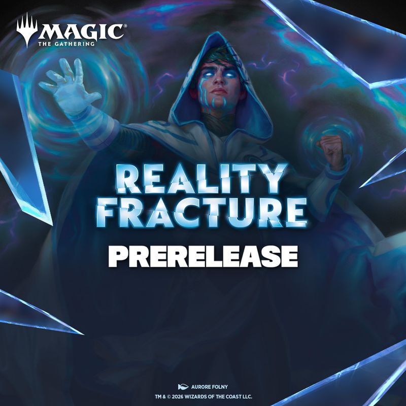 MTG Reality Fracture (Prerelease Event - Sunday 12:30pm)