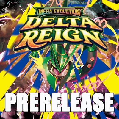 Pokemon TCG: Delta Reign (Prerelease Event - Thursday 6pm)
