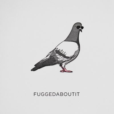 Stationery Pigeon/Fuggedaboutit