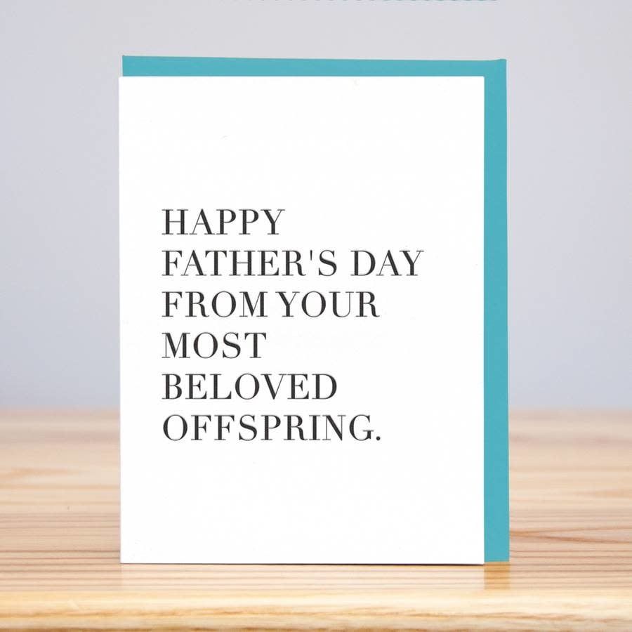 Most Beloved Offspring - Father&#39;s Day