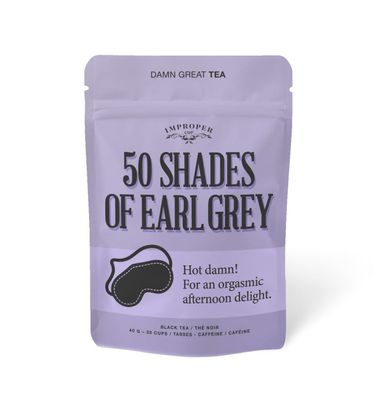 Improper Cup Tea 50 Shades of Earl Grey