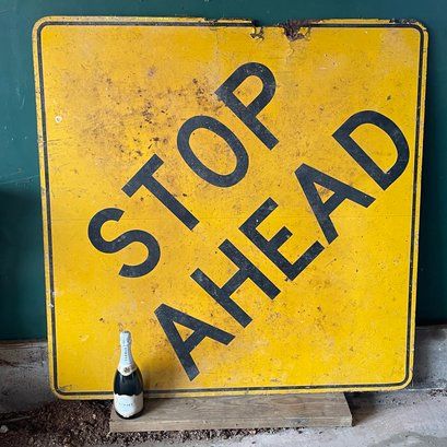 Vintage Huge STOP AHEAD Wood Road Sign 4'x4'