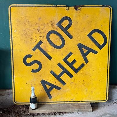 Vintage Huge STOP AHEAD Wood Road Sign 4'x4'