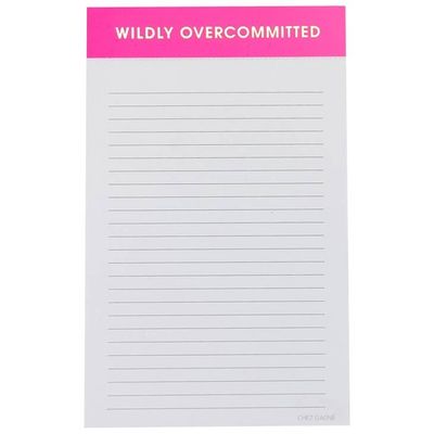 Notepad - Wildly Overcommitted