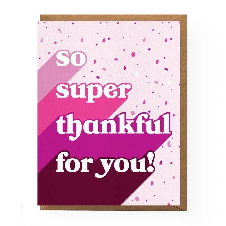 So Super Thankful