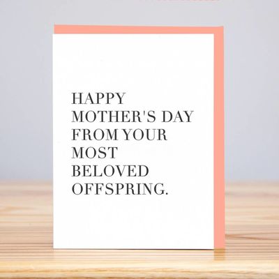Most Beloved Offspring - Mother's Day