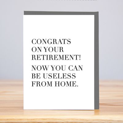 Useless From Home Retirement