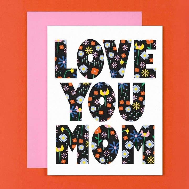Love You Mom Floral Type