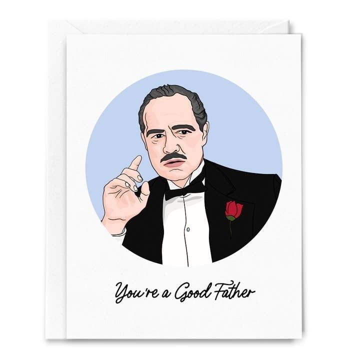 You&#39;re A Good Father Card