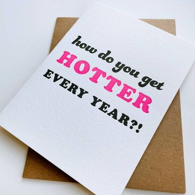 Hotter Every Year Birthday