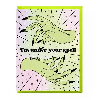 Under Your Spell Love Card