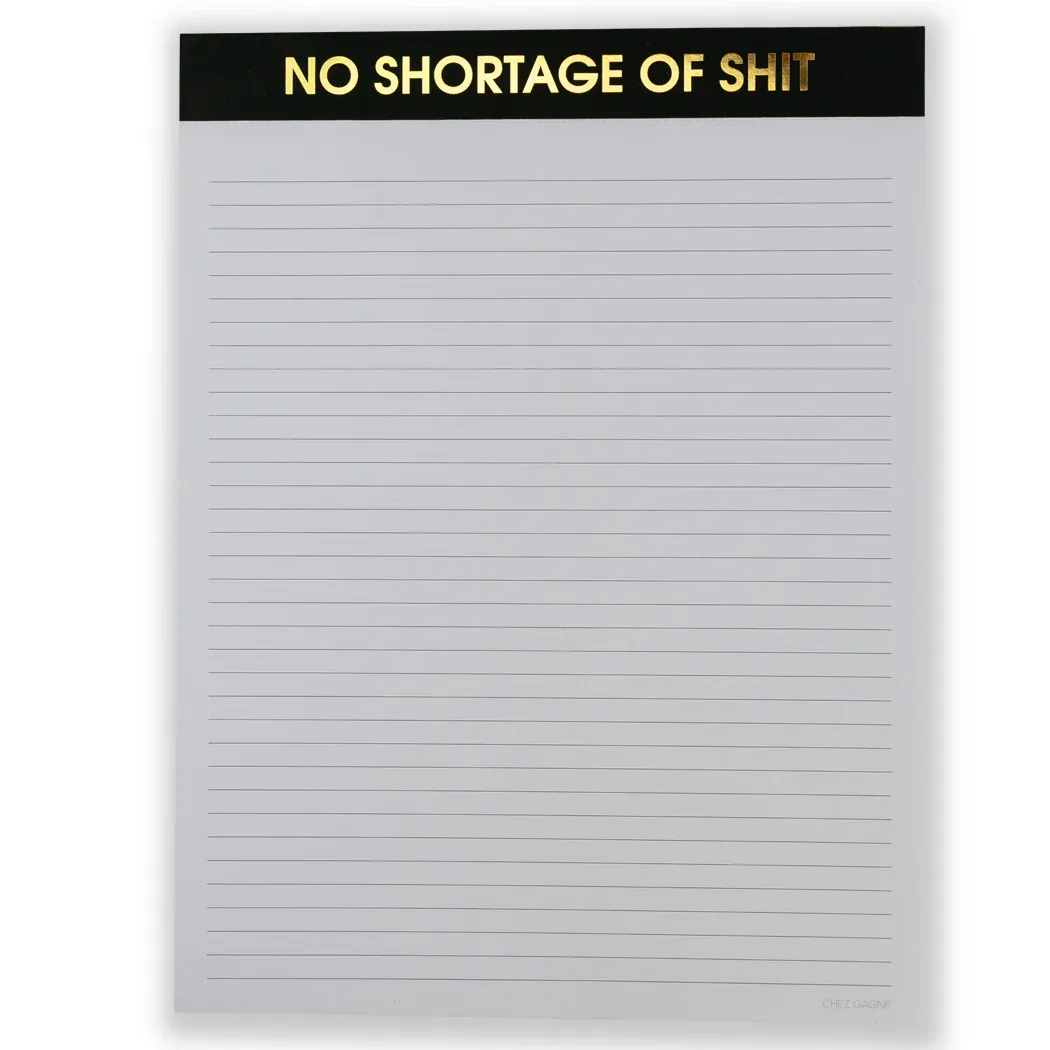 Large Notepad - No Shortage of Shit