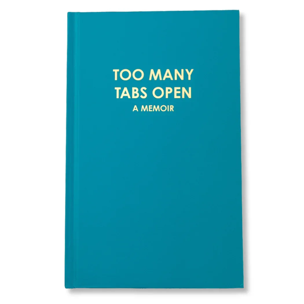 Jornal - Too Many Tabs Open (a memoir)