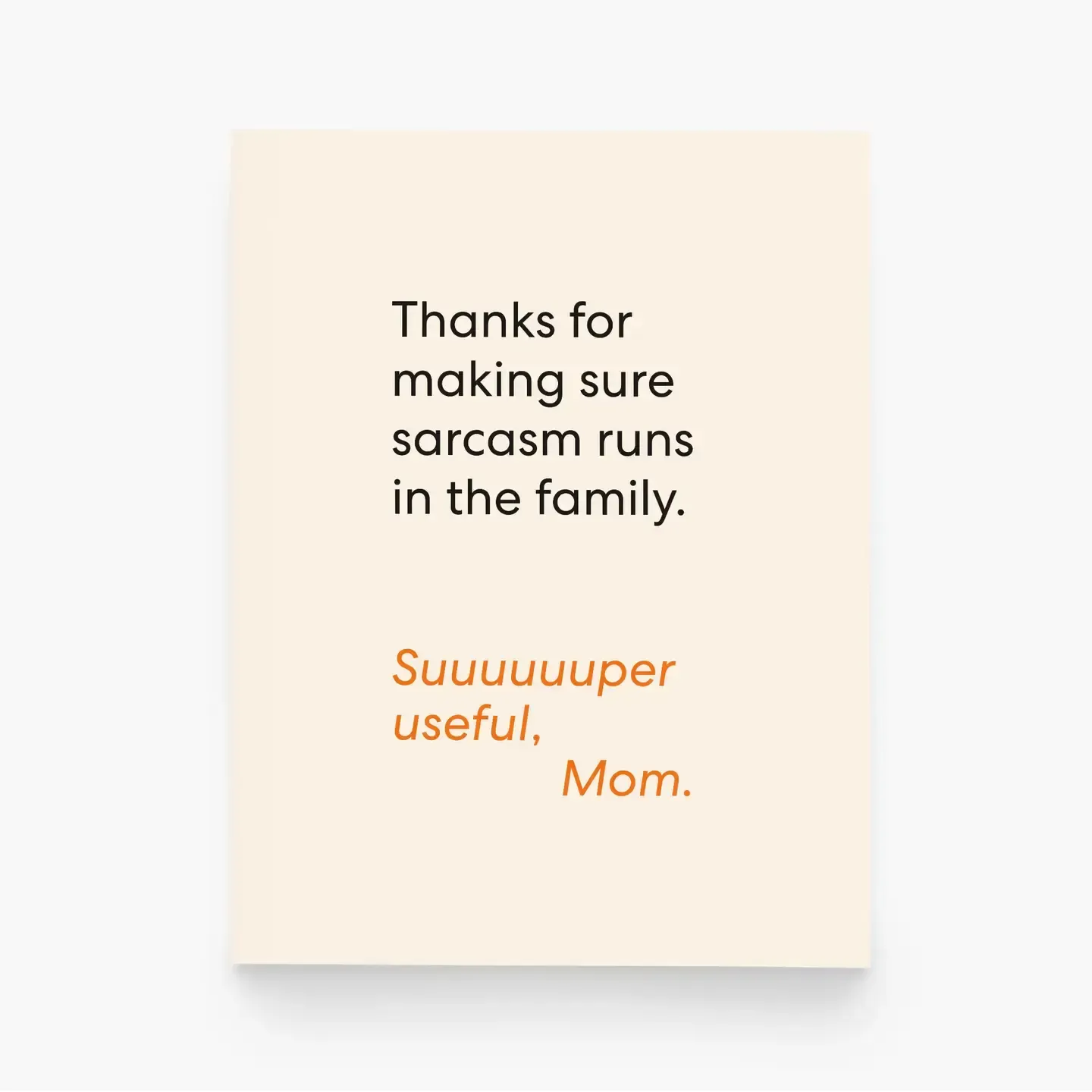 Sarcastic Mom