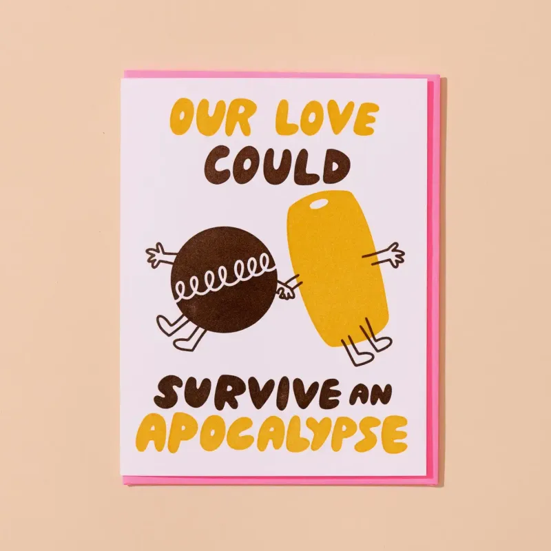 Our Love Could Survive An Apocalypse Twinkie Letterpress Card Valentine&#39;s Day