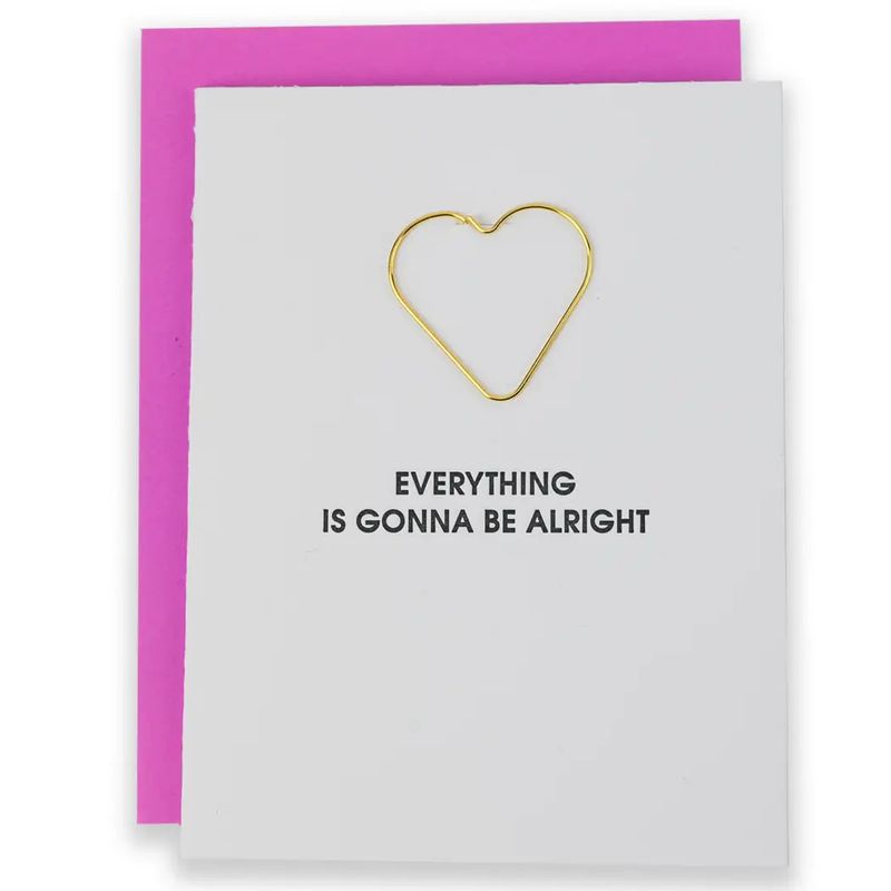 Everything Is Going To Be Alright - Encouragement Card