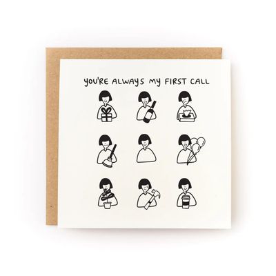 You&#39;re My First Call