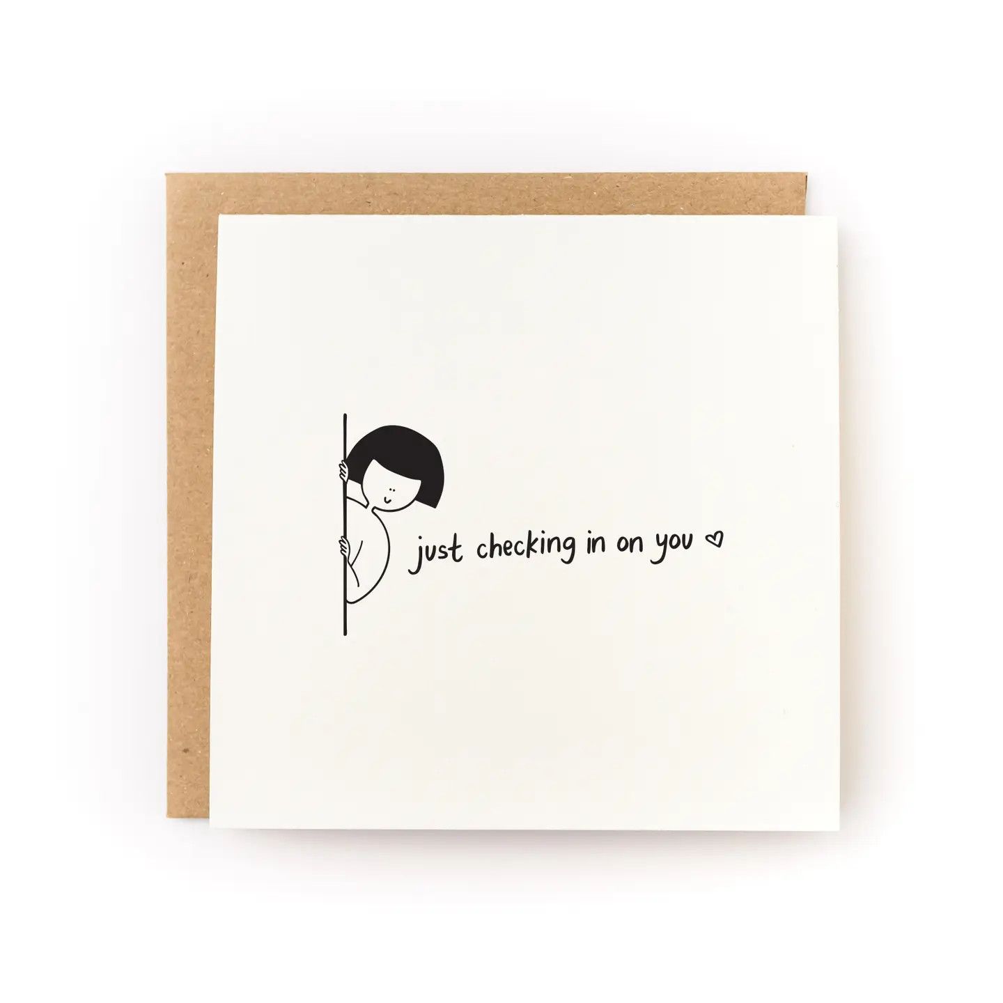 Just Checking in On You Friendship Card