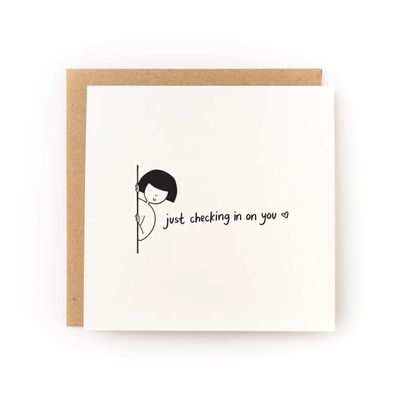 Just Checking in On You Friendship Card