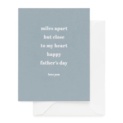 Miles Apart Dad - Father&#39;s Day