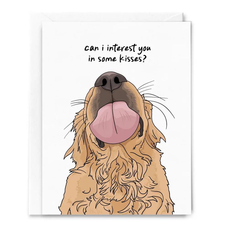 Can I Interest You in Some Kisses? Dog Card