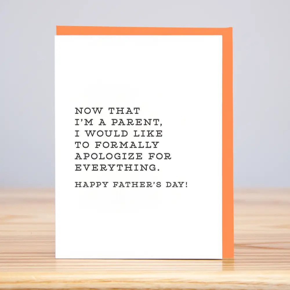 Formally Apologize - Father's Day
